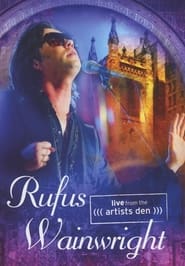 Rufus Wainwright  Live from the Artists Den' Poster