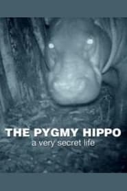 The Pygmy Hippo A Very Secret Life' Poster