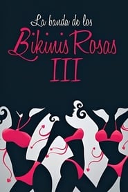 La banda de los bikinis rosas 3  Las cobras negras contraatacan' Poster