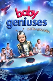 Baby Geniuses and the Space Baby' Poster