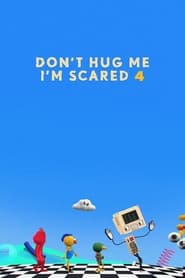 Dont Hug Me Im Scared 4' Poster