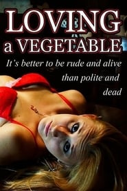Loving a Vegetable' Poster