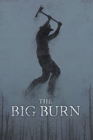 The Big Burn' Poster
