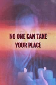 No One Can Take Your Place' Poster