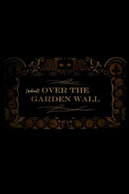 Behind Over the Garden Wall' Poster
