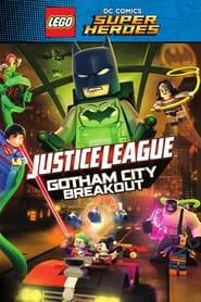 Streaming sources forLEGO DC Comics Super Heroes Justice League  Gotham City Breakout