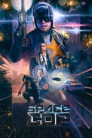 Space Cop' Poster