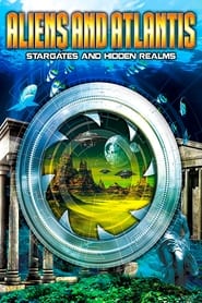 Streaming sources forAliens and Atlantis Stargates and Hidden Realms