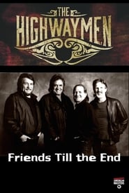 The Highwaymen Friends Till the End' Poster