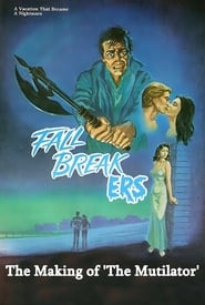 Fall Breakers The Making of The Mutilator' Poster