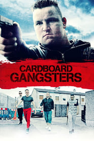 Cardboard Gangsters' Poster
