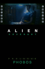Alien Covenant  Prologue Phobos' Poster