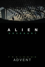 Streaming sources forAlien Covenant  Prologue Advent