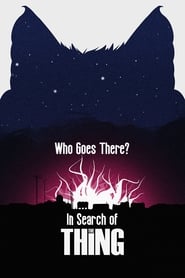 Who Goes There In Search of The Thing' Poster