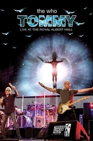Streaming sources forThe Who Tommy Live at The Royal Albert Hall