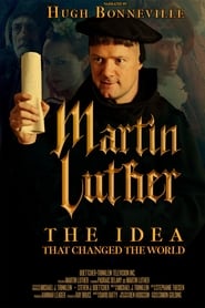 Martin Luther The Idea that Changed the World' Poster