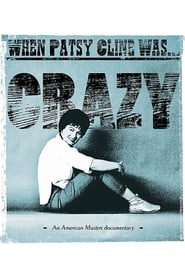 When Patsy Cline Was Crazy' Poster