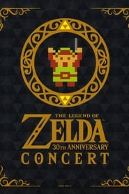 The Legend of Zelda 30th Anniversary Concert' Poster