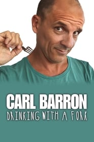Carl Barron Drinking with a Fork' Poster