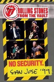 The Rolling Stones From the Vault  No Security San Jose 99' Poster