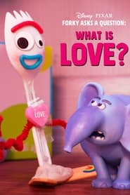 Forky Asks a Question What Is Love