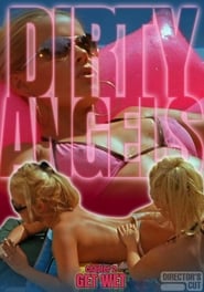 Dirty Angels 2 Get Wet' Poster