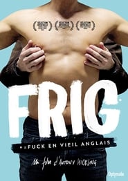 Le Making of Frig' Poster