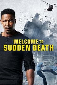 Welcome to Sudden Death' Poster
