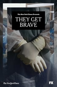 They Get Brave' Poster