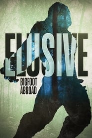 Elusive Bigfoot Abroad' Poster
