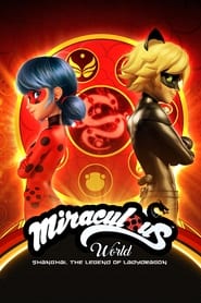 Miraculous World Shanghai  The Legend of Ladydragon' Poster