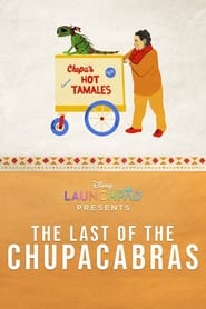 The Last of the Chupacabras' Poster