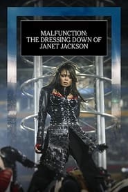 Streaming sources forMalfunction The Dressing Down of Janet Jackson
