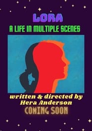 Lora A Life in Multiple Scenes' Poster