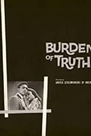 Burden Of Truth' Poster