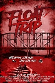 Float Trip' Poster