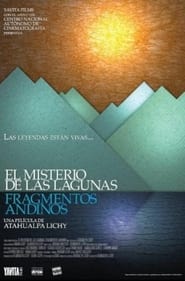 The Mystery of the Lagoons Andean Fragments' Poster