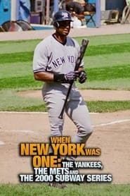 When New York Was One The Yankees the Mets  The 2000 Subway Series' Poster
