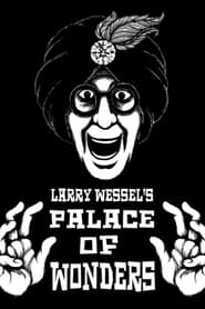 Larry Wessels Palace of Wonders' Poster
