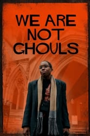 We Are Not Ghouls' Poster