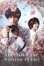 Love Like the Falling Petals' Poster
