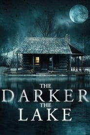 The Darker the Lake' Poster