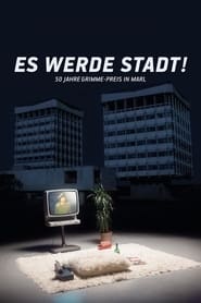 Es werde Stadt  50 Jahre GrimmePreis in Marl' Poster