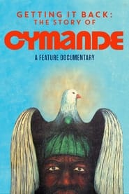 Getting It Back The Story Of Cymande