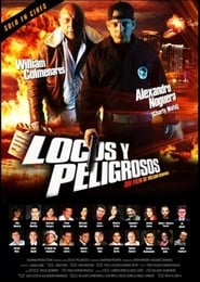Locos y Peligrosos' Poster