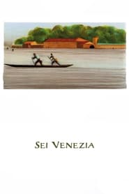 Sei Venezia' Poster