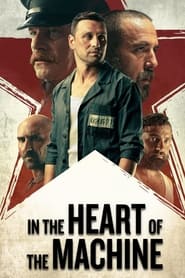 In the Heart of the Machine' Poster