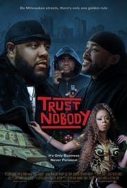 Trust Nobody' Poster