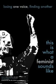 This is What a Feminist Sounds Like' Poster