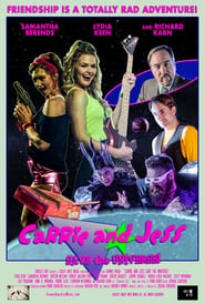 Carrie and Jess Save the Universe' Poster
